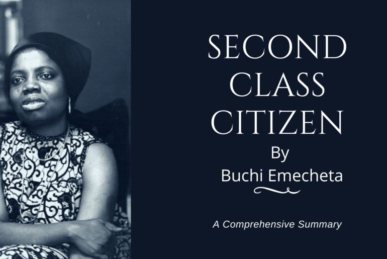 A Comprehensive Summary Of Second Class Citizen By Buchi Emecheta