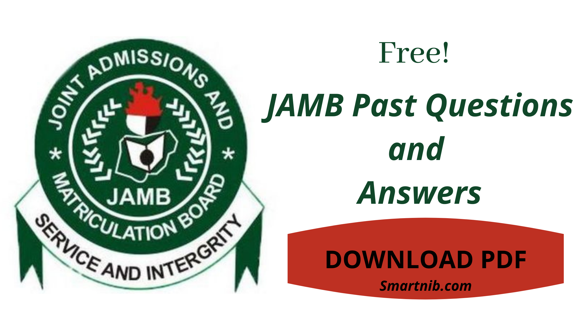 Free Download of JAMB Past Questions and Answers PDF for all Subjects