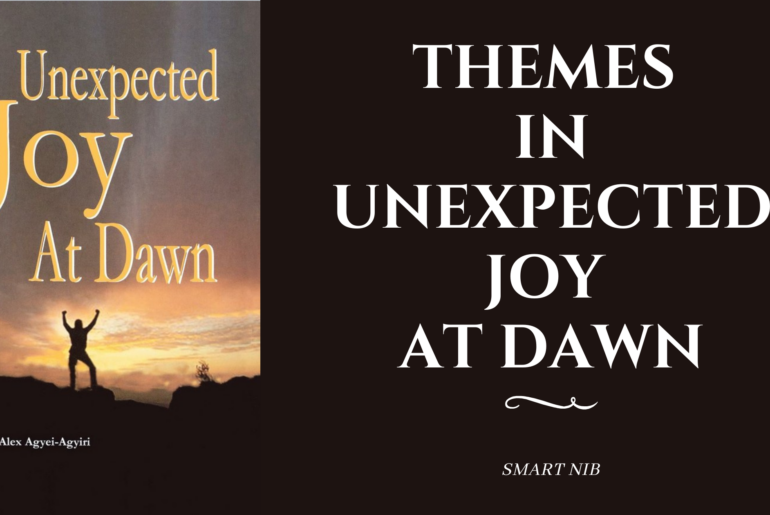 The Themes in Unexpected Joy At Dawn