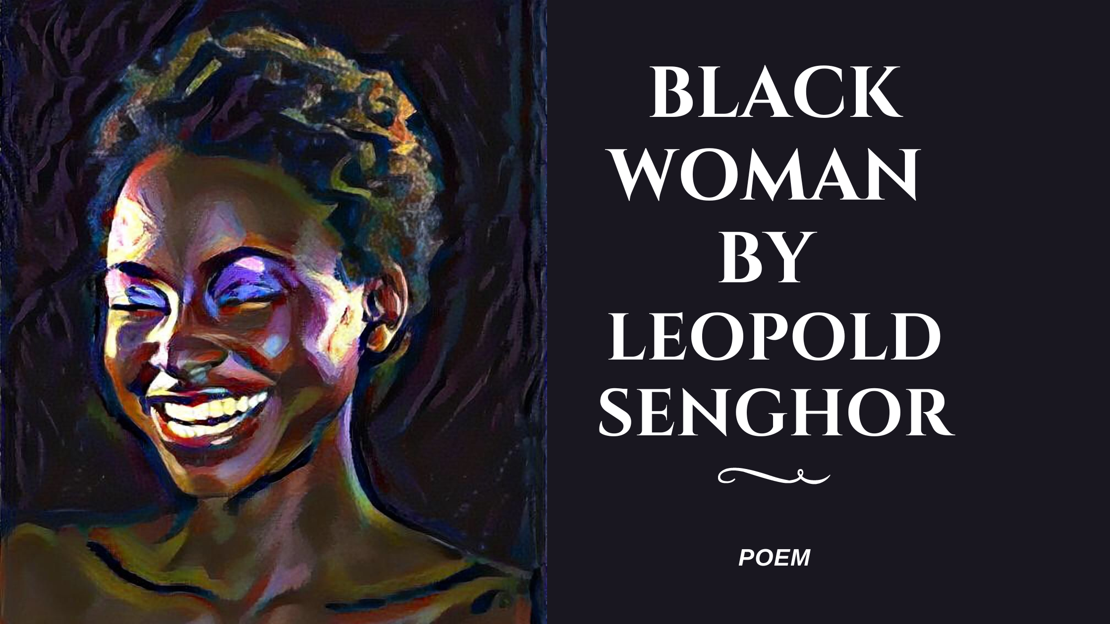 Black Woman by Leopold Sedar Senghor Poem