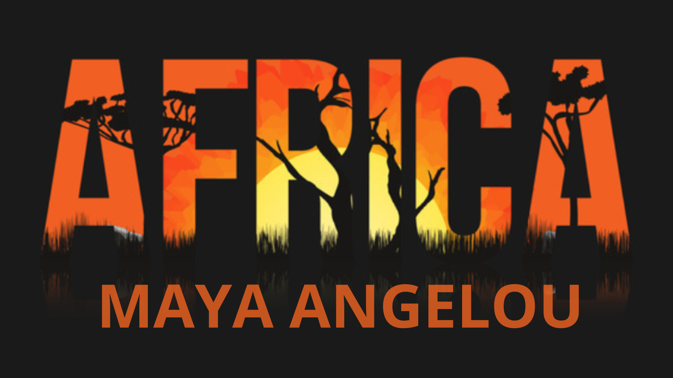AFRICA by Maya Angelou Poem