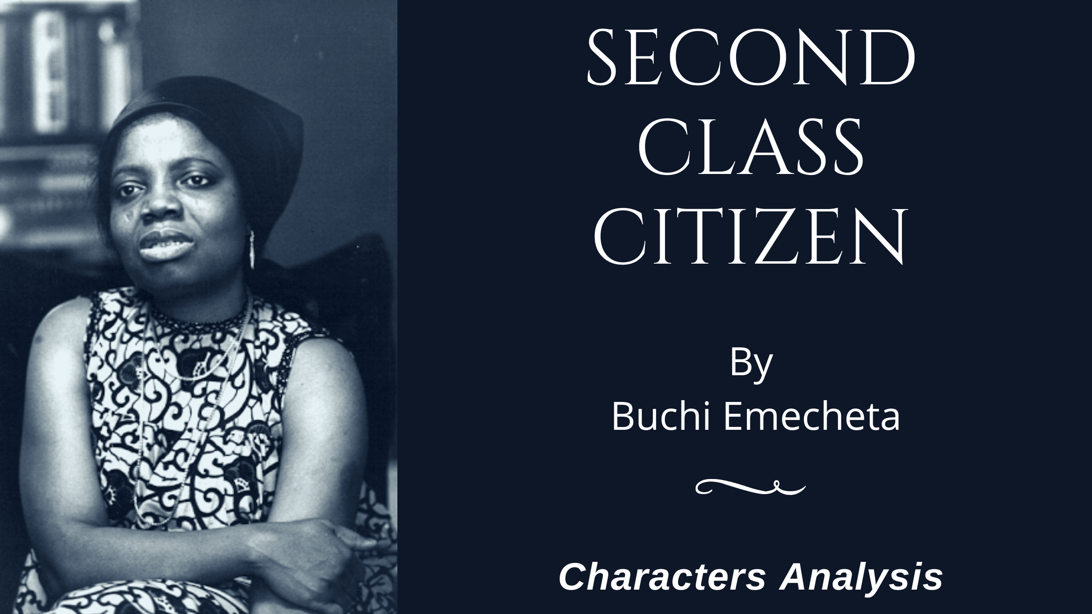 20 Characters Analysis Of Second Class Citizen By Buchi Emecheta 